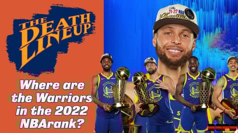Where are the Warriors on the 2022 NBArank? | The Death Lineup Where are the Warriors on the 2022 NBArank? | The Death Lineup