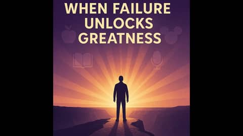 When Failure Unlocks Greatness