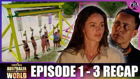 Survivor: Australia Vs. The World | Episode 1 - 3 Recap