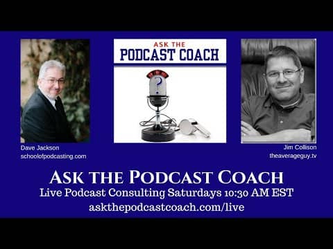Ask the Podcast Coach 8-3