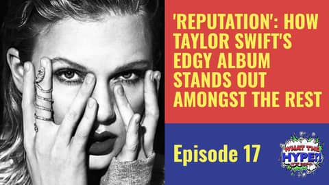'Reputation': Why Taylor Swift's Edgiest Album Stands Out Amongst the Rest 'Reputation': Why Taylor Swift's Edgiest Album Stands Out Amongst the Rest