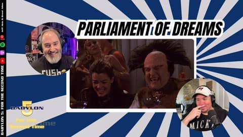 Parliament of Dreams | Season 1 Episode 5 | Babylon 5 For the Second Time Parliament of Dreams | Season 1 Episode 5 | Babylon 5 For the Second Time