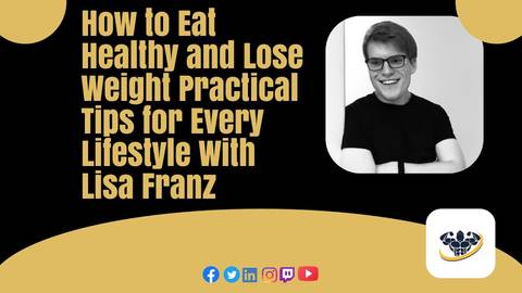 How to Eat Healthy and Lose Weight Practical Tips for Every Lifestyle