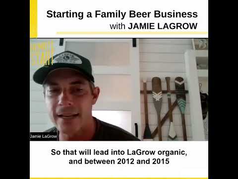E10 Starting a Family Beer Business with Jamie LaGrow