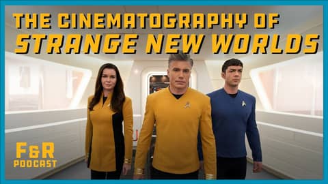 "Star Trek: Strange New Worlds"  DP Benji Bakshi // Frame & Reference