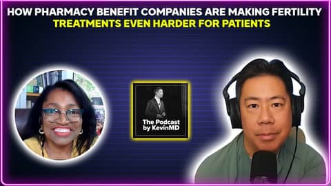 Are Pharmacy Benefit Companies RUINING Your Fertility Treatment?