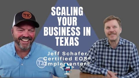 EP 41: Scaling Your Business in Texas