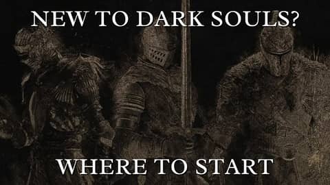 Which Dark Souls Should You Start With?