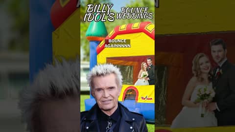 BILLY IDOL'S BOUNCE WEDDINGS