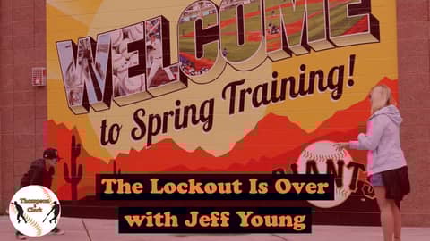 Jeff Young on the end of the MLB Lockout | Thompson 2 Clark