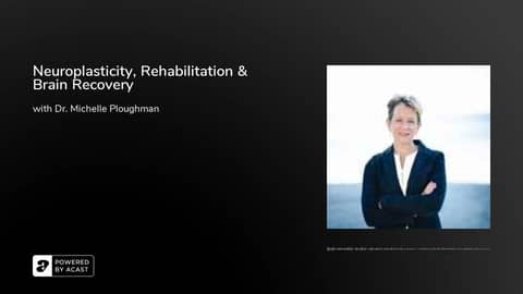 Neuroplasticity, Rehabilitation & Brain Recovery