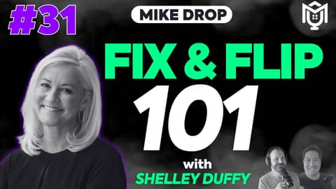 Fix and Flip Loans (RTL) : Shelley Duffy Drops the Mic | E31