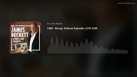 1300 - Recap: Podcast Episodes 1276-1299