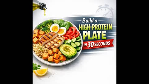 Build a High Protein Plate in 30 Seconds