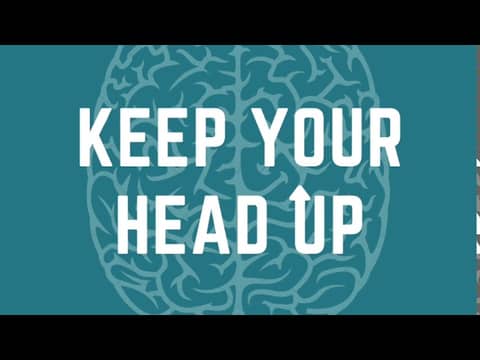 Keep Your Head Up – TBI Through the Eyes of…Partners Keep Your Head Up – TBI Through the Eyes of…Partners