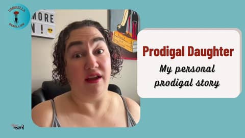 My Prodigal Daughter Story
