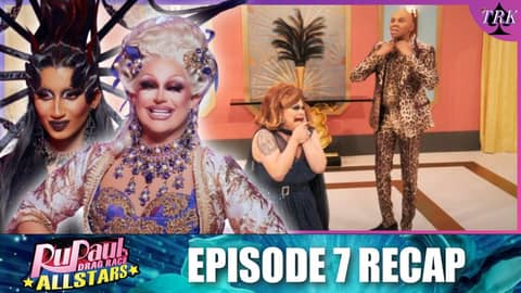 Rupaul's Drag Race All Stars 9 | Episode 7 Recap Rupaul's Drag Race All Stars 9 | Episode 7 Recap
