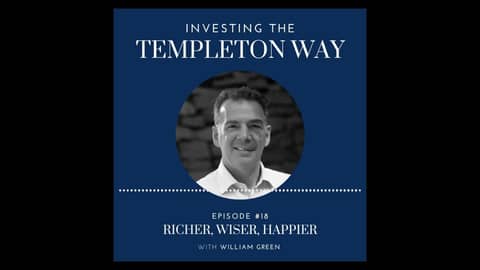 Episode 18:  William Green on Richer, Wiser, Happier