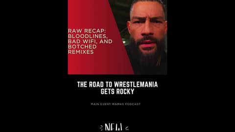 Monday Night Raw or a family therapy session gone wrong?