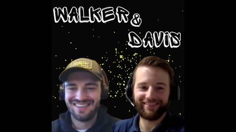 Laying the Foundation for a Meaningful Life and Career with Walker Lott and Davis Hambrick Laying the Foundation for a Meaningful Life and Career with Walker Lott and Davis Hambrick