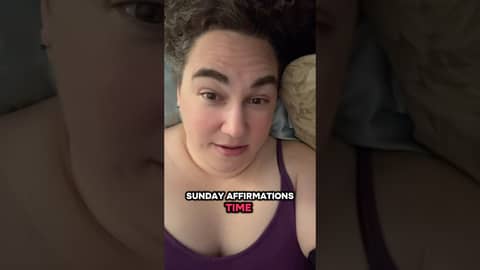 Sunday Affirmations - You Are Doing Better Than You Think You Are