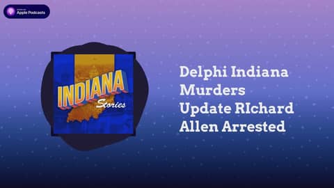 Delphi Indiana Murders Update RIchard Allen Arrested | Indiana Stories Delphi Indiana Murders Update RIchard Allen Arrested | Indiana Stories