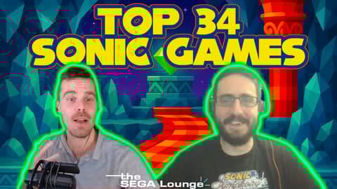 TOP 34 SONIC GAMES for Sonic's 34th (Ep. 261)