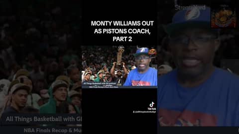 MONTY WILLIAMS OUT AS PISTONS COACH, PART 2... #nba #basketball #detroitpistons #montywilliams