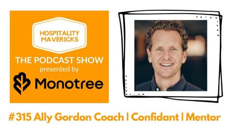 #315 Ally Gordon Coach | Confidant | Mentor - Embracing Change and the Power of the Nervous System #315 Ally Gordon Coach | Confidant | Mentor - Embracing Change and the Power of the Nervous System