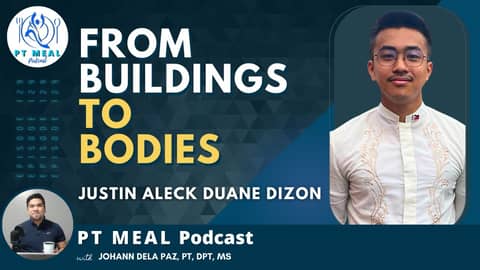 From Patient to Future Physical Therapist | PT MEAL Podcast