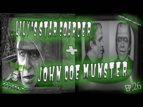 26: Lily's Star Boarder & John Doe Munster
