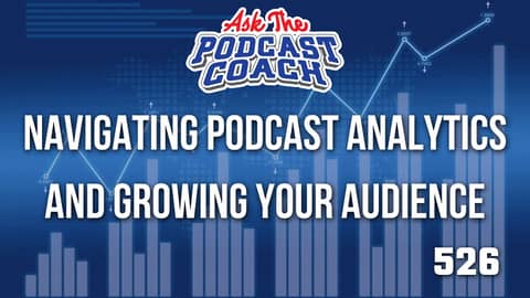Ask the Podcast Coach - 4-5-25