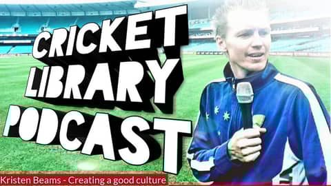 The Cricket Library Podcast - Kristen Beams (Setting a positive culture in franchise cricket.) The Cricket Library Podcast - Kristen Beams (Setting a positive culture in franchise cricket.)