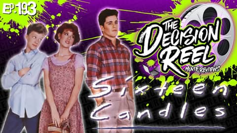 Ep.193 - Sixteen Candles