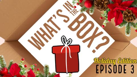 What's in the Box? Episode 003 - Holidays 2023