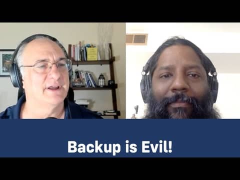 Backup is evil