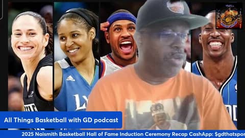 2025 Naismith Basketball Hall of Fame Induction Ceremony Recap