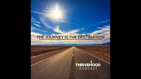 The Journey Is The Destination