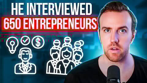 Interviewing 650 Entrepreneurs, Here is What The Most Successful Had In Common (That One Time) Interviewing 650 Entrepreneurs, Here is What The Most Successful Had In Common (That One Time)
