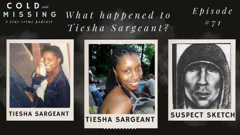 Cold and Missing: Tiesha Sargeant