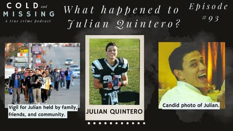 Cold and Missing: Julian Quintero