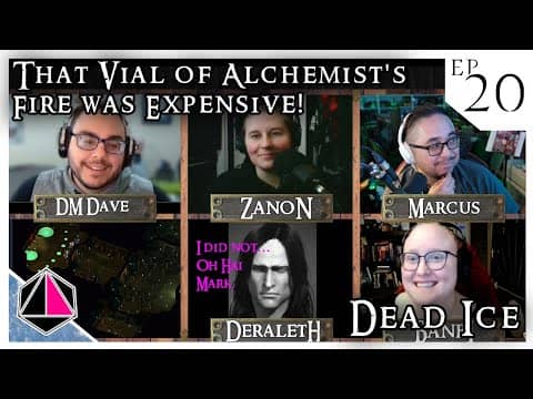 That Vial of Alchemist's Fire Was Expensive! | Dead Ice - Campaign 1: Episode 20