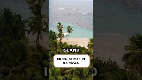 Green Berets Taking Over Okinawa