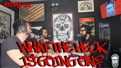 What The Heck Is Going On? BTYS Story #22 w/ Alex Shahin & Steven Gizzi What The Heck Is Going On? BTYS Story #22 w/ Alex Shahin & Steven Gizzi