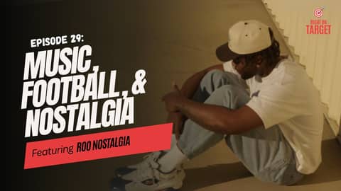 Episode 29: “Music, Football, & Nostalgia” Featuring Roo Nostalgia