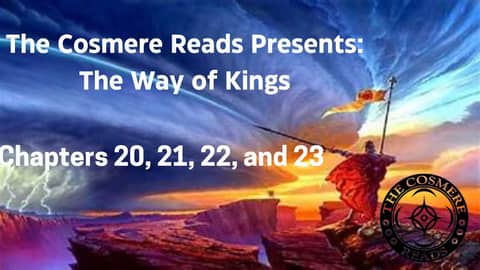 The Way of Kings: Chapters 20, 21, 22, and 23 (Season 3, Episode 9)