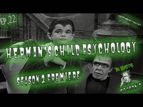 22: Herman's Child Psychology (Season 2 premiere)