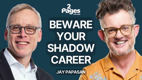 189. Jay Papasan: Beware Your Shadow Career
