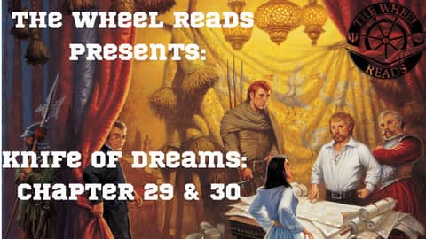 Knife of Dreams: Chapters 29 and 30 (Season 11, Episode 15)