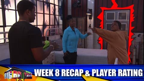 Big Brother 25 | Week 8 Live Feed Recap & Player Rating Big Brother 25 | Week 8 Live Feed Recap & Player Rating